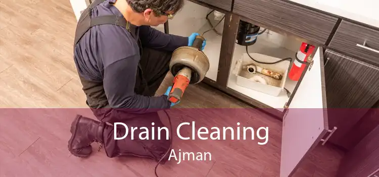 Drain Cleaning Ajman