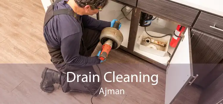 Drain Cleaning Ajman