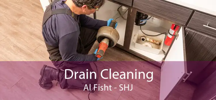Drain Cleaning Al Fisht - SHJ