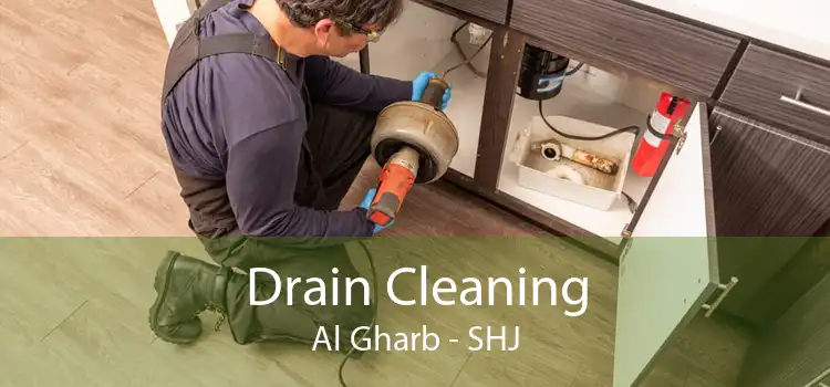 Drain Cleaning Al Gharb - SHJ