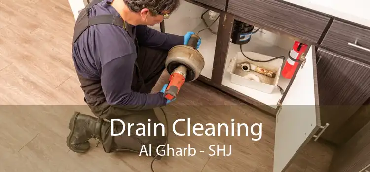Drain Cleaning Al Gharb - SHJ
