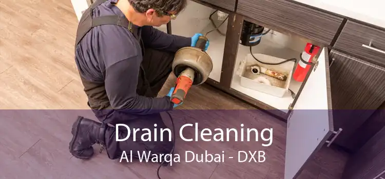 Drain Cleaning Al Warqa Dubai - DXB
