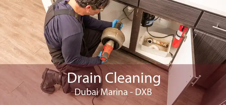 Drain Cleaning Dubai Marina - DXB