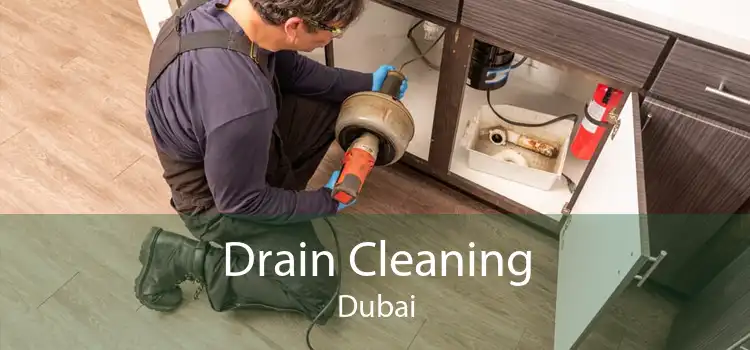 Drain Cleaning Dubai