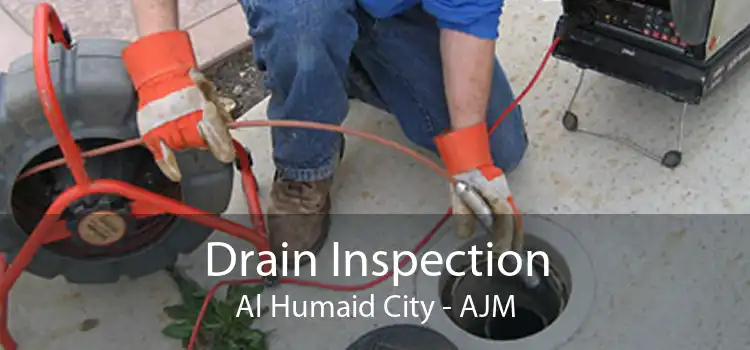 Drain Inspection Al Humaid City - AJM