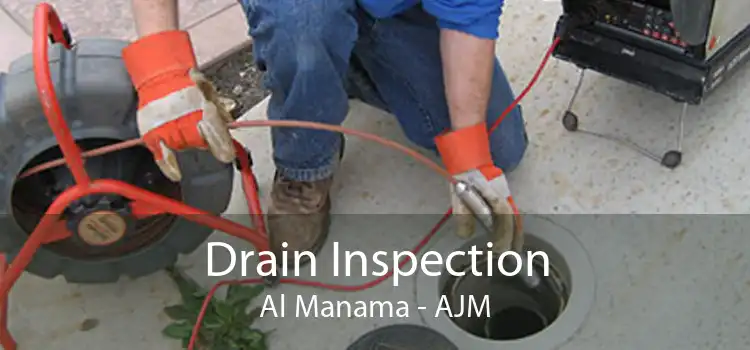 Drain Inspection Al Manama - AJM
