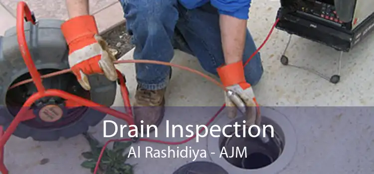 Drain Inspection Al Rashidiya - AJM