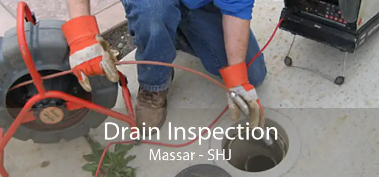 Drain Inspection Massar - SHJ