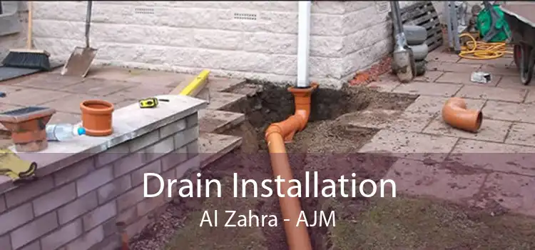 Drain Installation Al Zahra - AJM
