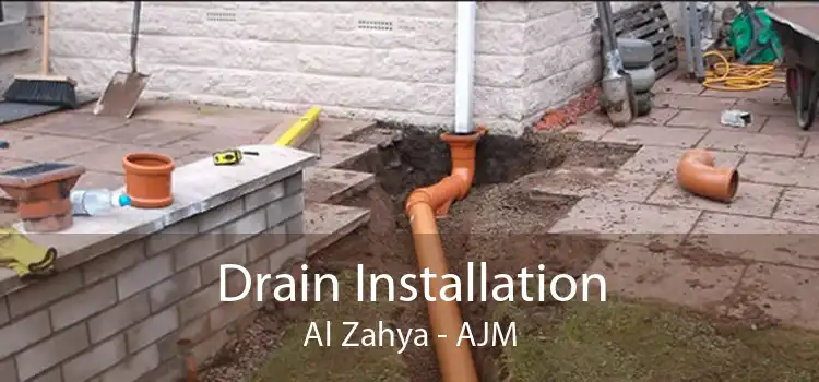 Drain Installation Al Zahya - AJM
