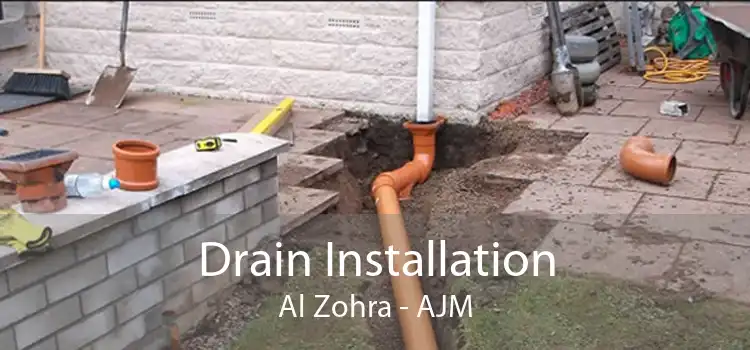 Drain Installation Al Zohra - AJM