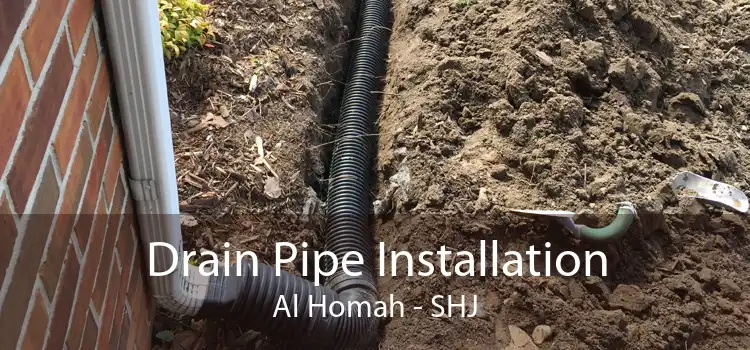 Drain Pipe Installation Al Homah - SHJ