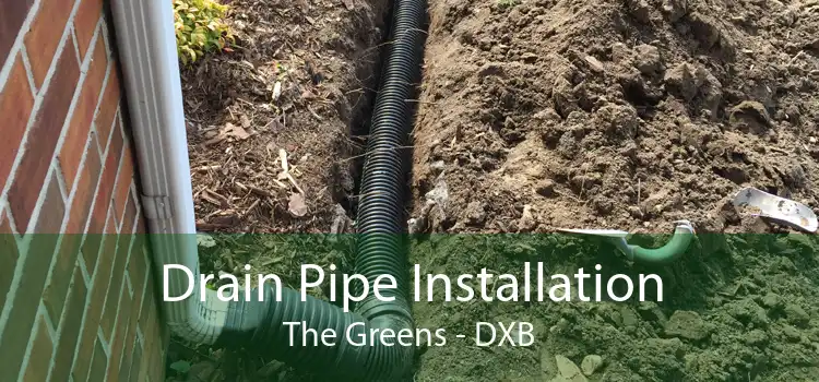 Drain Pipe Installation The Greens - DXB
