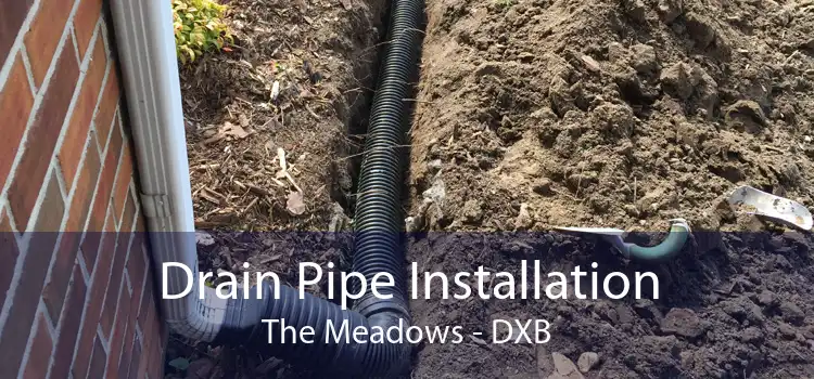 Drain Pipe Installation The Meadows - DXB