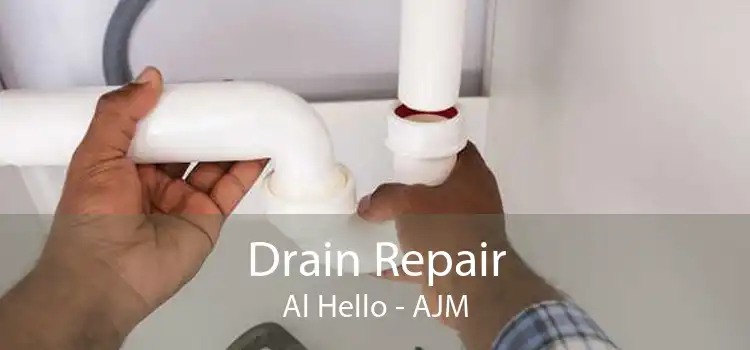 Drain Repair Al Hello - AJM