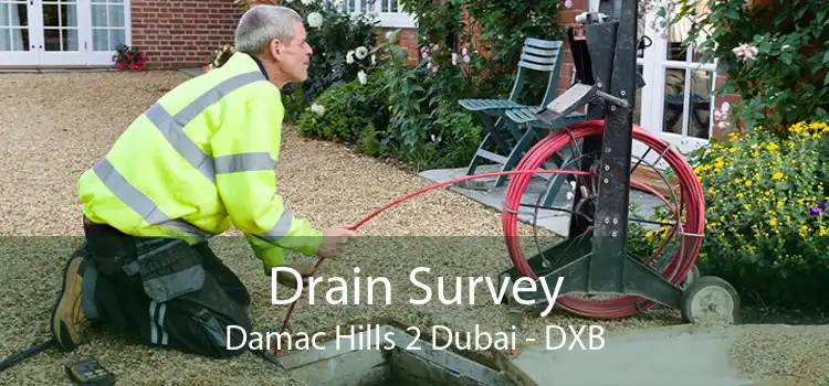 Drain Survey Damac Hills 2 Dubai - DXB