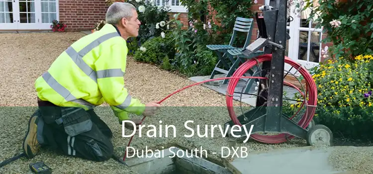 Drain Survey Dubai South - DXB