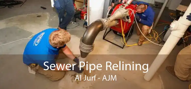 Sewer Pipe Relining Al Jurf - AJM