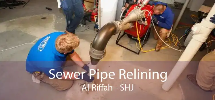 Sewer Pipe Relining Al Riffah - SHJ