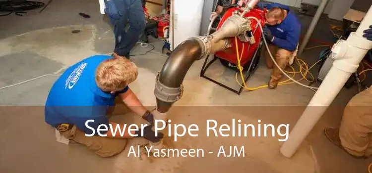 Sewer Pipe Relining Al Yasmeen - AJM