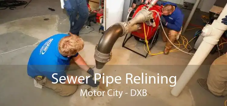 Sewer Pipe Relining Motor City - DXB