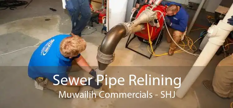 Sewer Pipe Relining Muwailih Commercials - SHJ