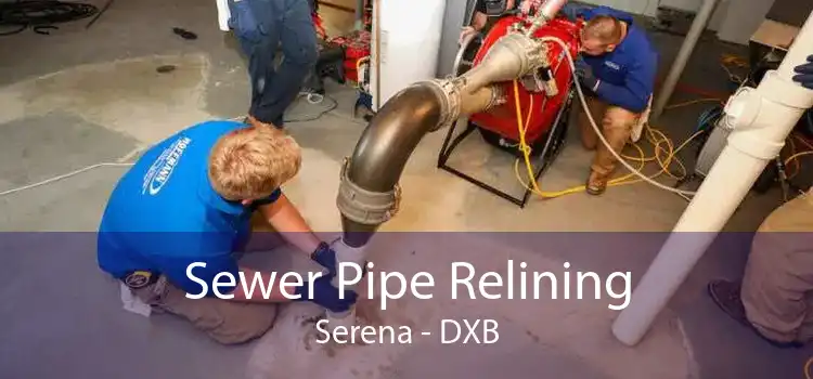 Sewer Pipe Relining Serena - DXB