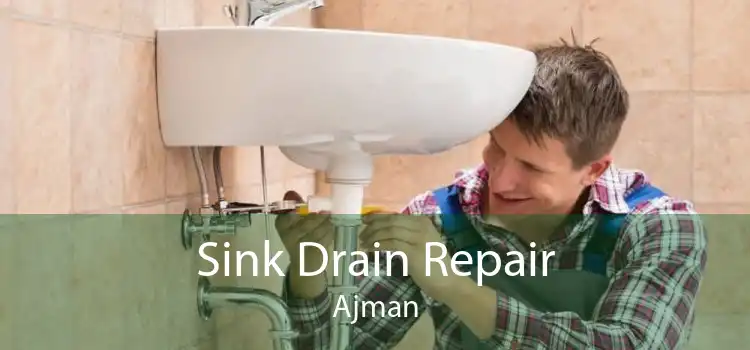 Sink Drain Repair Ajman