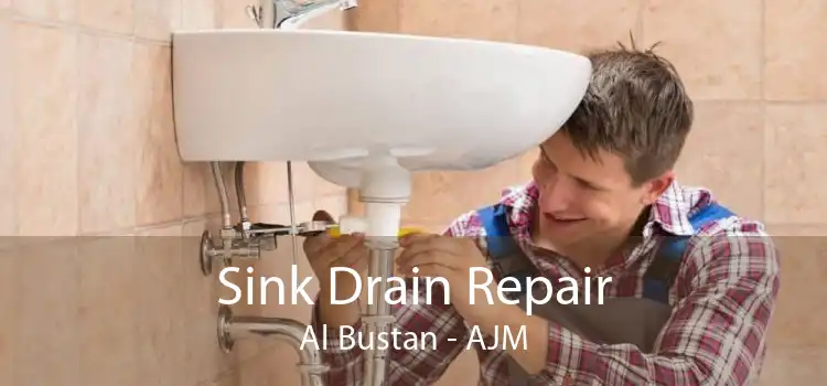 Sink Drain Repair Al Bustan - AJM