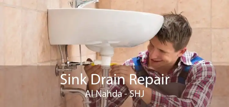 Sink Drain Repair Al Nahda - SHJ