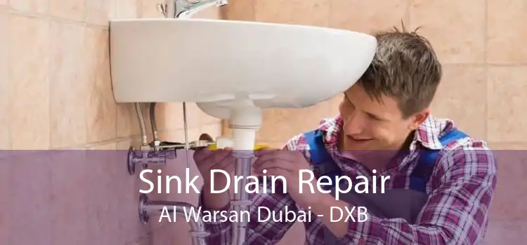 Sink Drain Repair Al Warsan Dubai - DXB