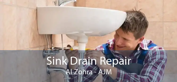 Sink Drain Repair Al Zohra - AJM
