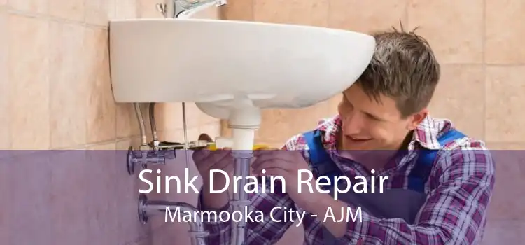 Sink Drain Repair Marmooka City - AJM