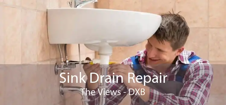 Sink Drain Repair The Views - DXB
